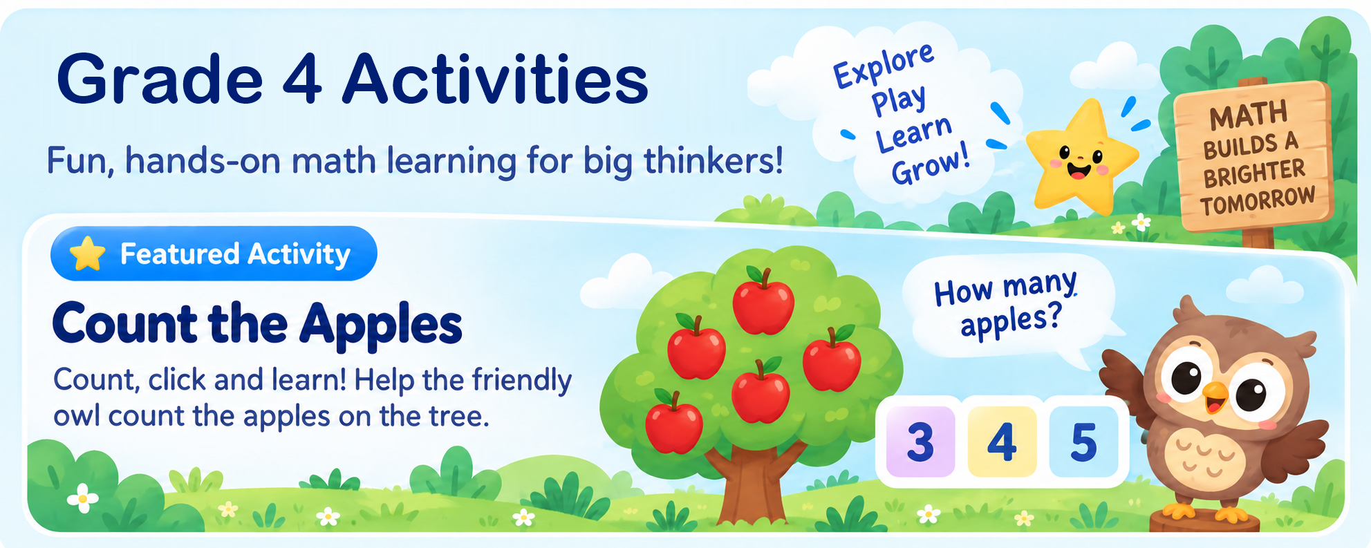 Featured activity: Count the Apples. Count, click and learn with the friendly owl.